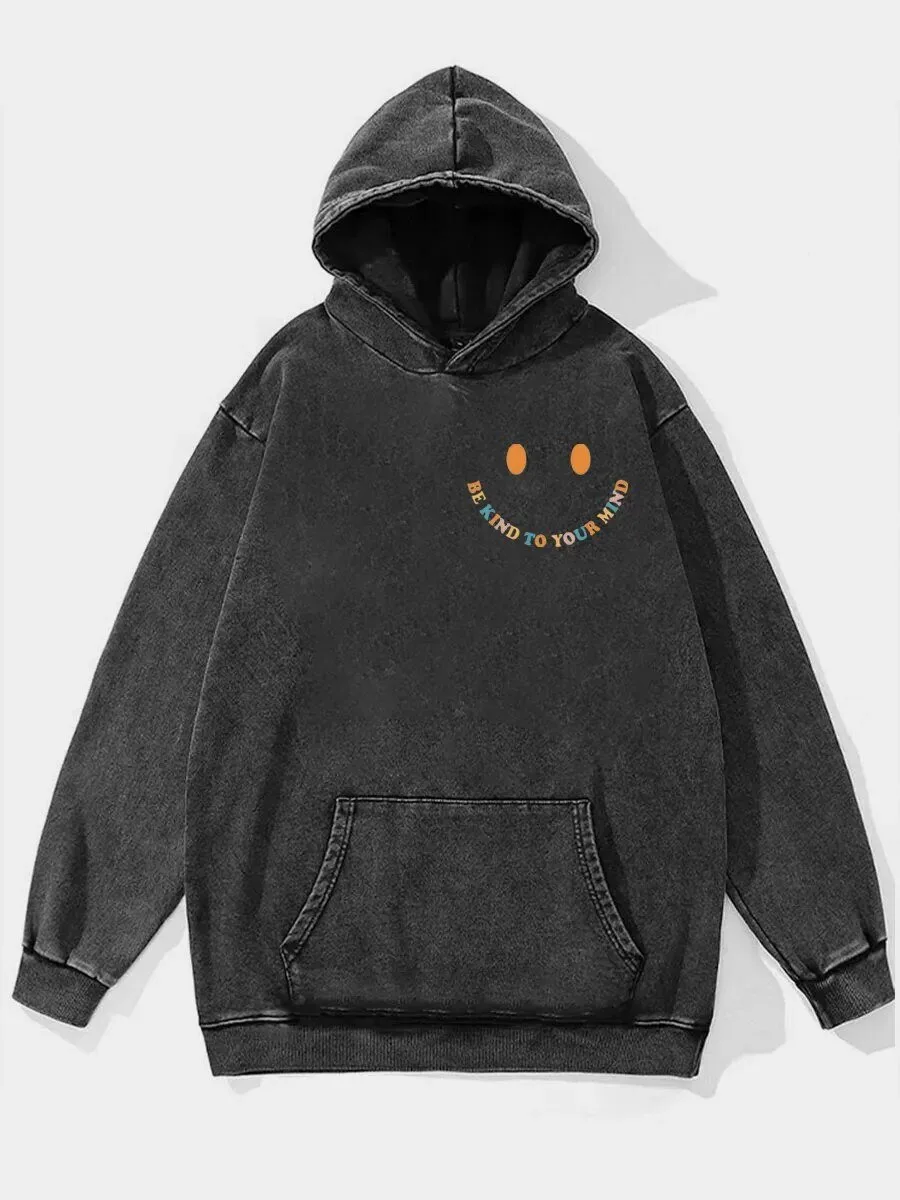 Be Kind To Your Mind Mental Health Awareness Washed Hoodie for Women